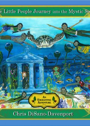 PAPERBACK | The Little People Journey into the Mystic Sea- Available